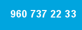 960 737 22 33